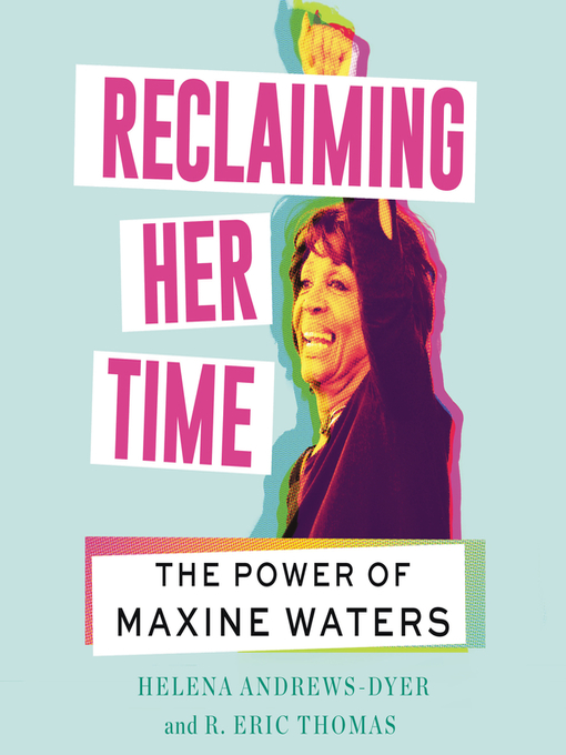 Title details for Reclaiming Her Time by Helena Andrews-Dyer - Wait list